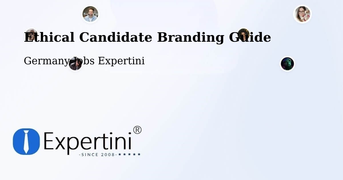 Ethical Candidate Branding Guidelines – Hohn - Germany Jobs Expertini