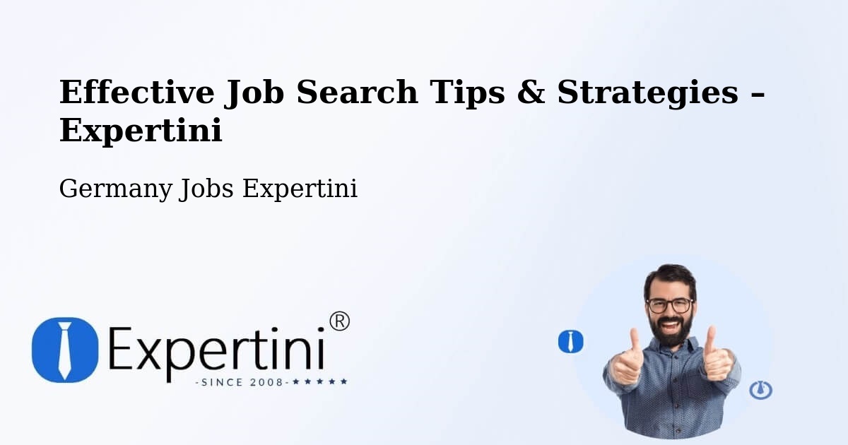 Job Search Tips & Strategies for Job Seekers – Hohn - Hohn, Germany Jobs Expertini