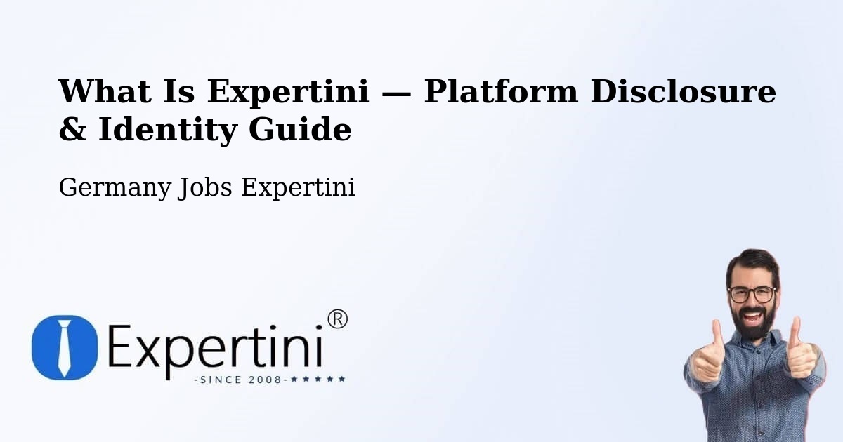 What Is Expertini — Platform Disclosure & Identity Guide – Hohn